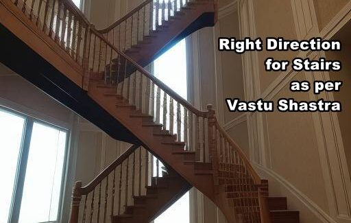 Right Direction for Stairs as per Vastu Shastra